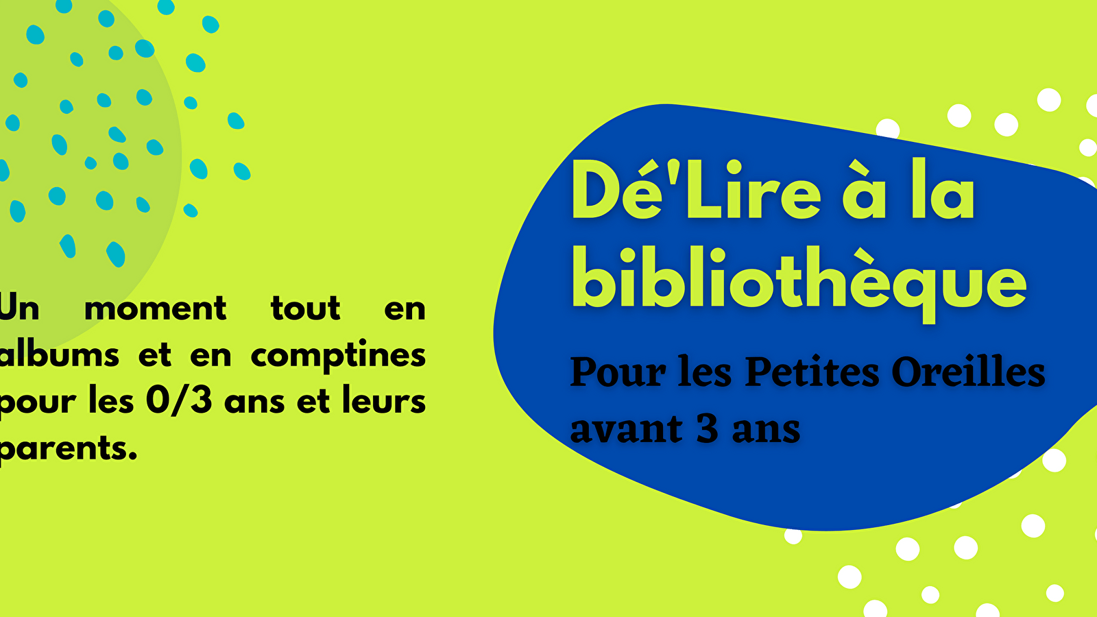 Dé'Lire at the library for Petites Oreilles (Colette)